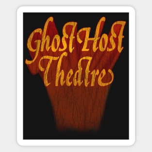 Ghost Host Theatre Magnet